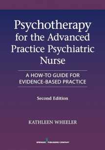 9780826110008-0826110002-Psychotherapy for the Advanced Practice Psychiatric Nurse, Second Edition