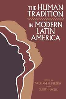 9780842026130-0842026134-The Human Tradition in Modern Latin America (The Human Tradition around the World series)