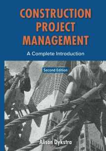 9780982703434-0982703430-Construction Project Management: A Complete Introduction