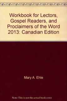 9781616710293-1616710292-Workbook for Lectors, Gospel Readers, and Proclaimers of the Word 2013: Canadian Edition
