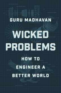 9780393651461-0393651460-Wicked Problems: How to Engineer a Better World