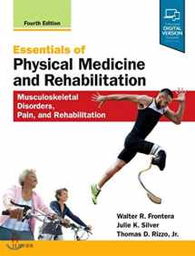 9780323549479-0323549470-Essentials of Physical Medicine and Rehabilitation: Musculoskeletal Disorders, Pain, and Rehabilitation