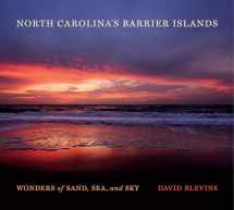 9781469632490-1469632497-North Carolina's Barrier Islands: Wonders of Sand, Sea, and Sky