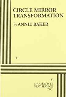 9780822224457-0822224453-Circle Mirror Transformation (Acting Edition for Theater Productions)
