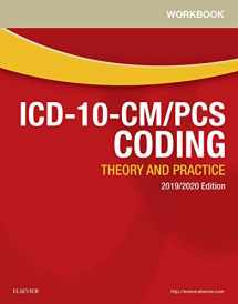 9780323532204-0323532209-Workbook for ICD-10-CM/PCS Coding: Theory and Practice, 2019/2020 Edition