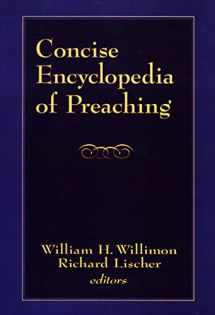 9780664227234-0664227236-Concise Encyclopedia of Preaching