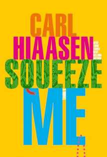 9781524733452-1524733458-Squeeze Me: A novel