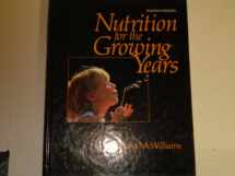 9780023798108-0023798106-Nutrition for the Growing Years