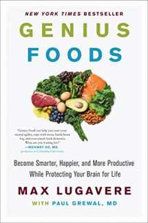 9780062562852-0062562851-Genius Foods: Become Smarter, Happier, and More Productive While Protecting Your Brain for Life (Genius Living, 1)
