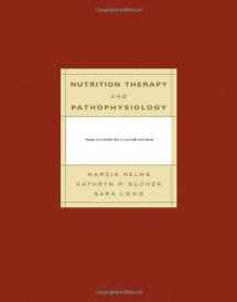 9780534621544-0534621546-Nutrition Therapy and Pathophysiology