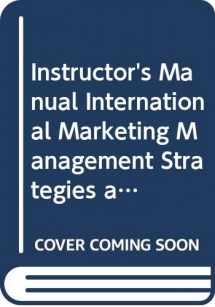9780395412565-0395412560-Instructor's Manual International Marketing Management Strategies and Cases