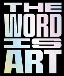 9780500239667-0500239665-The Word is Art