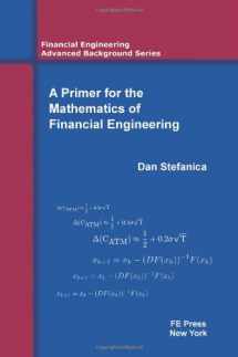 9780979757600-0979757606-A Primer for the Mathematics of Financial Engineering