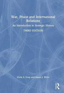 9781032373096-1032373091-War, Peace and International Relations: An Introduction to Strategic History
