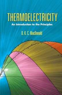 9780486453040-0486453049-Thermoelectricity: An Introduction to the Principles (Dover Books on Physics)