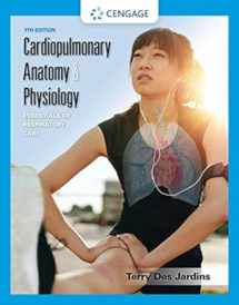 9781337794909-1337794902-Cardiopulmonary Anatomy & Physiology: Essentials of Respiratory Care
