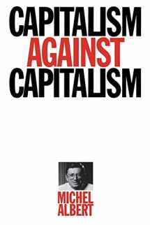 9781870332545-1870332547-Capitalism Against Capitalism (Series Ec (Whurr))