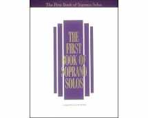9780793503643-0793503647-The First Book of Soprano Solos