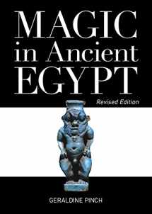 9780292722620-0292722621-Magic in Ancient Egypt: Revised Edition