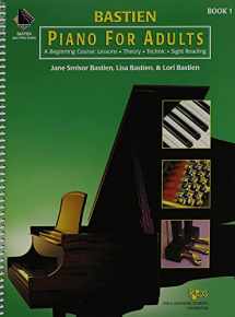 9780849773020-0849773024-KP1B - Bastien Piano for Adults, 1 Book Only: A Beginning Course: Lessons, Theory, Technic, Sight Reading
