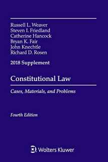 9781454894827-1454894822-Constitutional Law: Cases Materials and Problems, 2018 Supplement (Supplements)