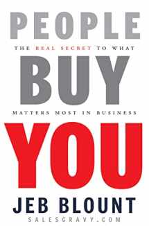 9780470599112-0470599111-People Buy You: The Real Secret to What Matters Most in Business