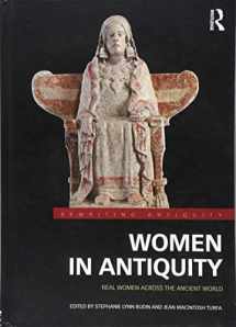 9781138808362-1138808369-Women in Antiquity: Real Women across the Ancient World (Rewriting Antiquity)
