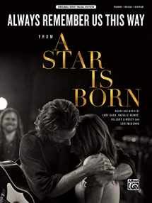 9781470641894-1470641895-Always Remember Us This Way: from A Star Is Born, Sheet (Original Sheet Music Edition)