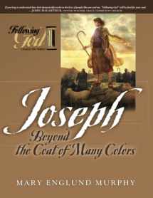 9780899573335-0899573339-Following God Joseph: Beyond the Coat of Many Colors (Following God Character Series)