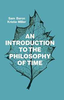 9781509524518-1509524517-An Introduction to the Philosophy of Time