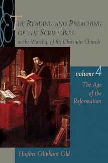 9780802847751-0802847757-The Reading and Preaching of the Scriptures in the Worship of the Christian Church, Volume 4: The Age of the Reformation