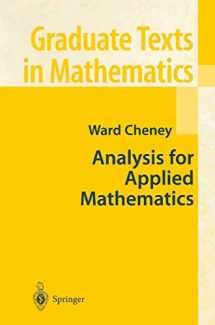 9781441929358-1441929355-Analysis for Applied Mathematics (Graduate Texts in Mathematics, 208)