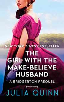 9780062388179-0062388177-The Girl With The Make-Believe Husband: A Bridgerton Prequel (A Bridgerton Prequel, 2)