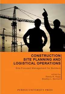 9781557537782-155753778X-Construction Site Planning and Logistical Operations: Site-Focused Management for Builders (Purdue Handbooks in Building Construction)
