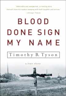 9781400083114-1400083117-Blood Done Sign My Name: A True Story