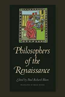 9780813217260-0813217261-Philosophers of the Renaissance