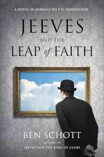 9780316541046-0316541044-Jeeves and the Leap of Faith: A Novel in Homage to P. G. Wodehouse (Jeeves, 2)
