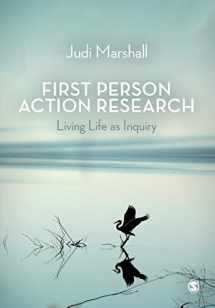 9781412912150-1412912156-First Person Action Research: Living Life as Inquiry