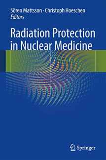 9783642437168-3642437168-Radiation Protection in Nuclear Medicine