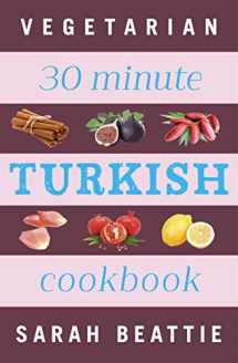 9780722536247-0722536240-30 Minute Vegetarian Turkish Cookbook