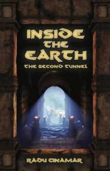 9781937859206-1937859207-Inside the Earth: The Second Tunnel
