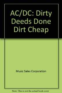 9780825613203-0825613205-Ac/Dc: Dirty Deeds Done Dirt Cheap