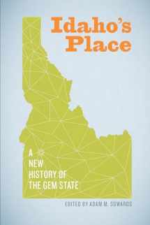 9780295993676-0295993677-Idaho's Place: A New History of the Gem State