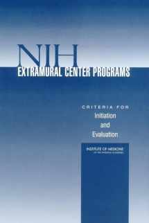 9780309091527-0309091527-NIH Extramural Center Programs: Criteria for Initiation and Evaluation