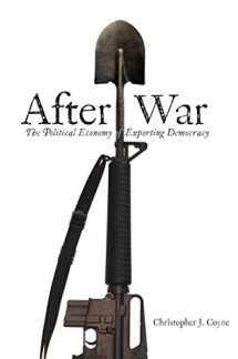 9780804754392-080475439X-After War: The Political Economy of Exporting Democracy