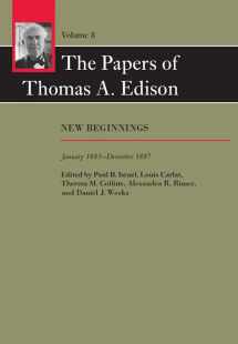 9781421417493-1421417499-The Papers of Thomas A. Edison: New Beginnings, January 1885–December 1887 (Volume 8)