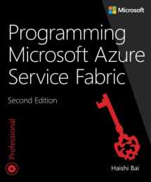 9781509307098-1509307095-Programming Microsoft Azure Service Fabric (Developer Reference)