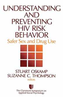 9780803974258-0803974256-Understanding and Preventing HIV Risk Behavior: Safer Sex and Drug Use (Claremont Symposium on Applied Social Psychology)
