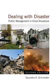 9780765622426-0765622424-Dealing with Disaster: Public Management in Crisis Situations
