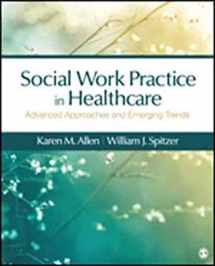 9781483353203-1483353206-Social Work Practice in Healthcare: Advanced Approaches and Emerging Trends
